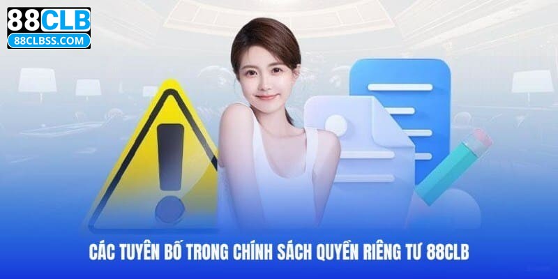 Những điều luật quanh quyền riêng tư của 88CLB